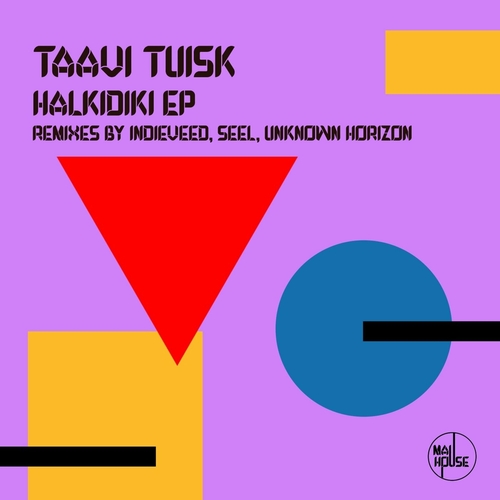 Taavi Tuisk - Halkidiki [MH014]